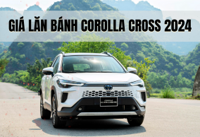 Giá lăn bánh Corolla Cross 2024: Thiết kế mới và tính năng nâng cấp