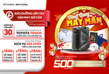 Bảo dưỡng liền tay vận may gõ cửa và chương trình khuyến mãi dịch vụ tại Toyota Bình Dương Mới Nhất 2024